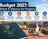 Budget 2027: What It Means for Property